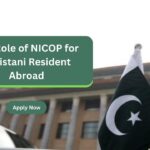 The Role of NICOP for Pakistani Resident Abroad