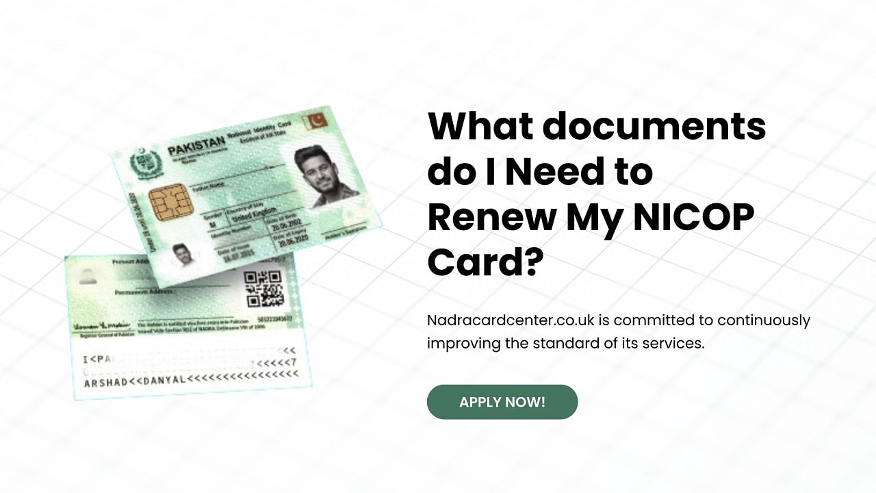 What documents do I Need to Renew My NICOP Card