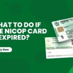 What to Do If the NICOP Card is Expired